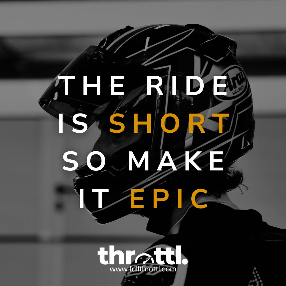 motor quote motorrijden the ride is short so make it epic motorcycle quote